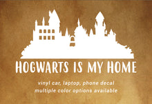 Load image into Gallery viewer, Hogwarts Is My Home - Harry Potter decal - car, laptop, phone vinyl decal
